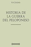 Colección Tucidides: Historia de la Guerra del Peloponeso (Spanish Edition) by