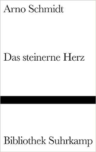 Das Steinerne Herz Schmidt Arno Klein Georg Amazon De Bucher