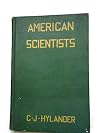 American scientists; pioneer teachers and specialists