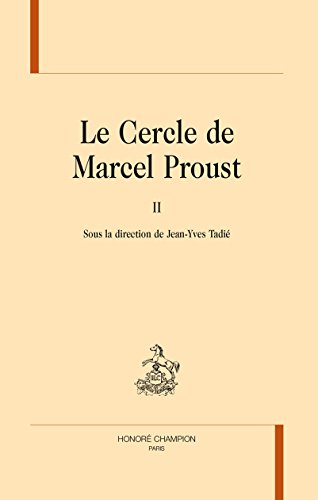 Le  cercle de Marcel Proust