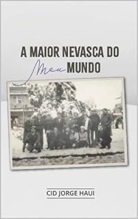 Livro A MAIOR NEVASCA DO (MEU) MUNDO!