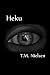 Heku: Book 1 of the Heku Series - T. M. Nielsen