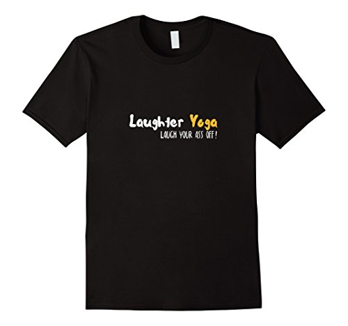 Men’s Laugh Your Ass Off Laughter Yoga T-Shirt Large Black