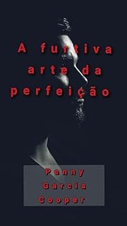 Livro A Arte da Furtiva Perfeição