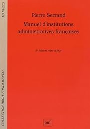 Manuel d'institutions administratives françaises