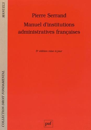 Manuel d'institutions administratives françaises