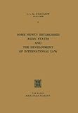 Some Newly Established Asian States and the