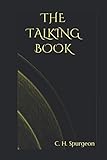 THE TALKING BOOK by C. H. Spurgeon