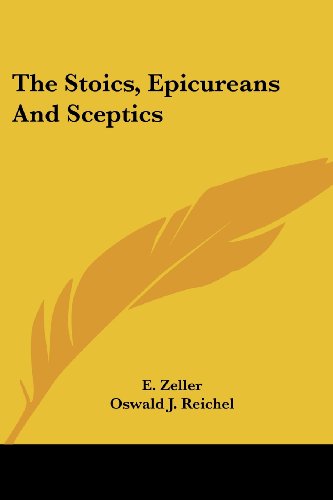 The Stoics, Epicureans And Sceptics