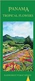 Panama Tropical Flowers Field Guide (Laminated Foldout Pocket Field Guide) (English and Spanish Edition) by 