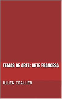 Livro Temas de Arte: Arte Francesa