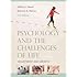 Psychology and the Challenges of Life 11th (eleventh) edition