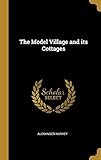 The Model Village and its Cottages by 