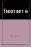Front cover for the book Tasmania by Steve Parish