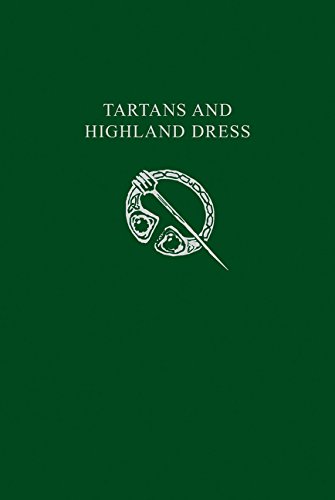 [F.r.e.e] Tartans and Highland Dress (Collins Scottish Archive)<br />TXT