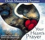 Your Heart's Prayer: Following the Thread of Desire into a Deeper Life