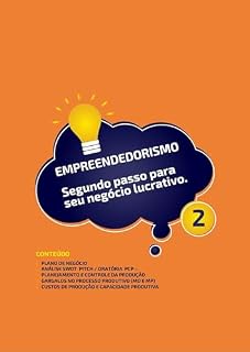 Livro Empreendedorismo: Segundo passo para o seu negócio lucrativo. (Passo-a-passo para seu primeiro negócio lucrativo. Livro 2)