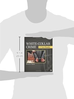 White-Collar Crime: A Text/Reader (SAGE Text/Reader Series in Criminology and Criminal Justice)