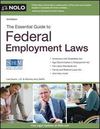 Download The Essential Guide to Federal Employment Laws 3th (third) edition Download The Essential Guide to Federal Employment Laws 3th (third) edition