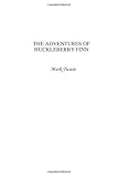 GradeSaver(tm) ClassicNotes The Adventures of Huckleberry Finn