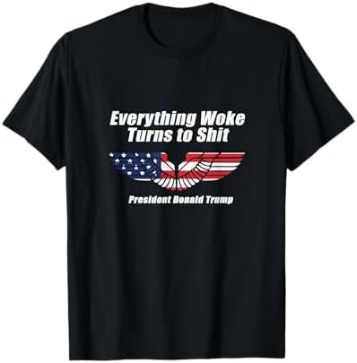 Amazon.com: Everything Trump Turns To Shit - T-Shirt : Clothing