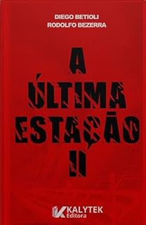 Livro A Última Estação II