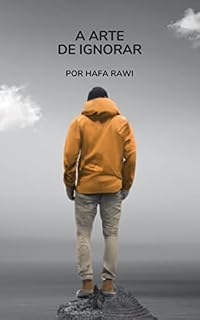 Livro A ARTE DE IGNORAR