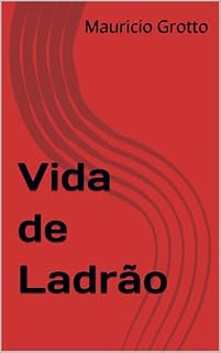 Livro Vida de Ladrão (Áz - O Ladrão Audacioso Livro 4)