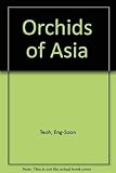 Orchids of Asia by 