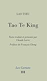 Tao Te King : Le livre de la Voie et de la Vertu by