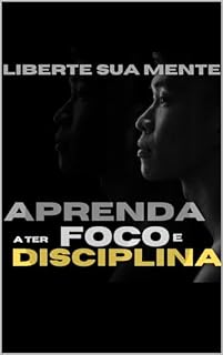 Livro Aprenda a ter foco e disciplina: PORTUGUES