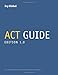 Ivy Global's ACT Guide, 1st Edition (2019)
