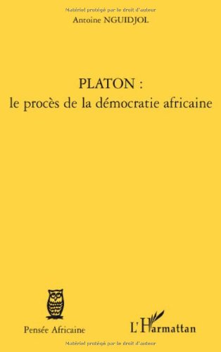 Platon, le procès de la démocratie africaine