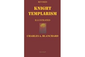 Revised Knight Templarism Illustrated