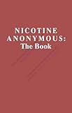 Nicotine Anonymous:  The Book - Fifth Edition