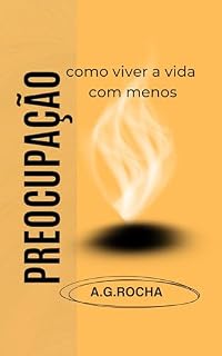 Livro COMO VIVER A VIDA COM MENOS PREOCUPAÇÃO