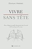 Vivre sans tête by 