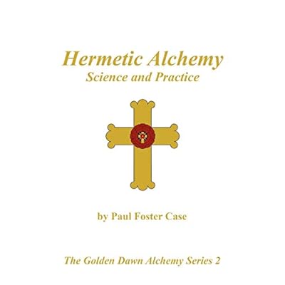 Hermetic Alchemy: Science and Practice The Golden Ghana Ubuy