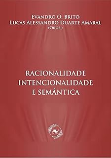 Livro Racionalidade, Intencionalidade e Semântica