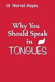 Why You Should Speak in Tongues by 