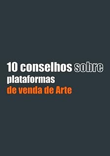 Livro 10 conselhos sobre as plataformas de venda de arte