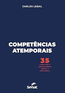 Livro Competências atemporais: 35 lições para o desenvolvimento pessoal e profissional