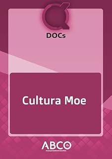 Livro Docs: Cultura Moe (Docs (Kakumei Zero Networks / ABCO) Livro 1)