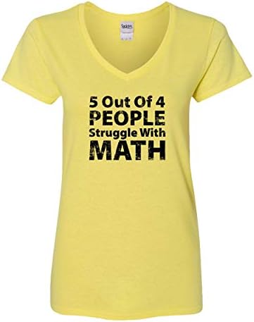 Societee 5 Out of 4 People Struggle with Math Funny School Teacher Humor Women's V-Neck T-Shirt