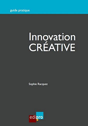 Innovation créative by Sophie Racquez