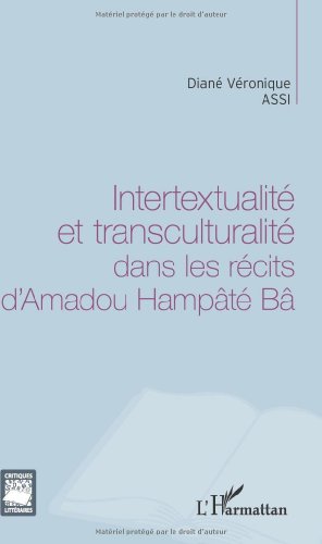 Intertextualité et transculturalité dans les récits d'Amadou Hampâté Bâ