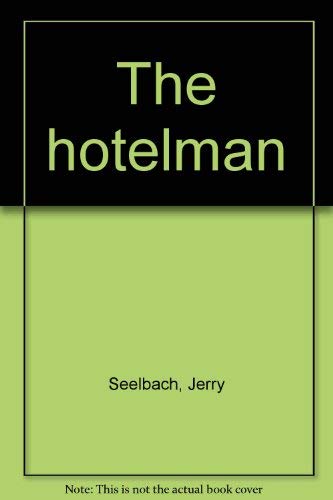 The Hotelman Seelbach Jerry Amazon Com Books