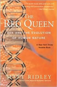 The Red Queen: Sex and the Evolution of Human Nature by Matt Ridley