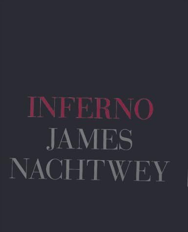 [ INFERNO - GREENLIGHT ] By Nachtwey, James ( Author ) ( 1999 ) { Hardcover } Hardcover – 1 Jan 1999