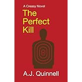 The Perfect Kill